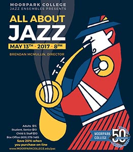 Moorpark College - All About Jazz - Spring 2017 image of flyer for All About Jazz - Spring 2017