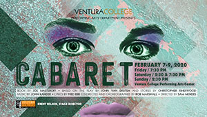 Cabaret Presented by Ventura College Performing Arts Cabaret Presented by Ventura College Performing Arts