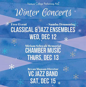 Ventura College Performing Arts - Winter Concerts Ventura College Performing Arts - Winter Concerts