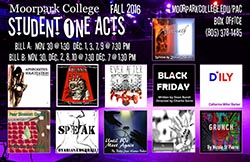 Moorpark College: Student One Acts image of flyer for Student One Acts at Moorpark College