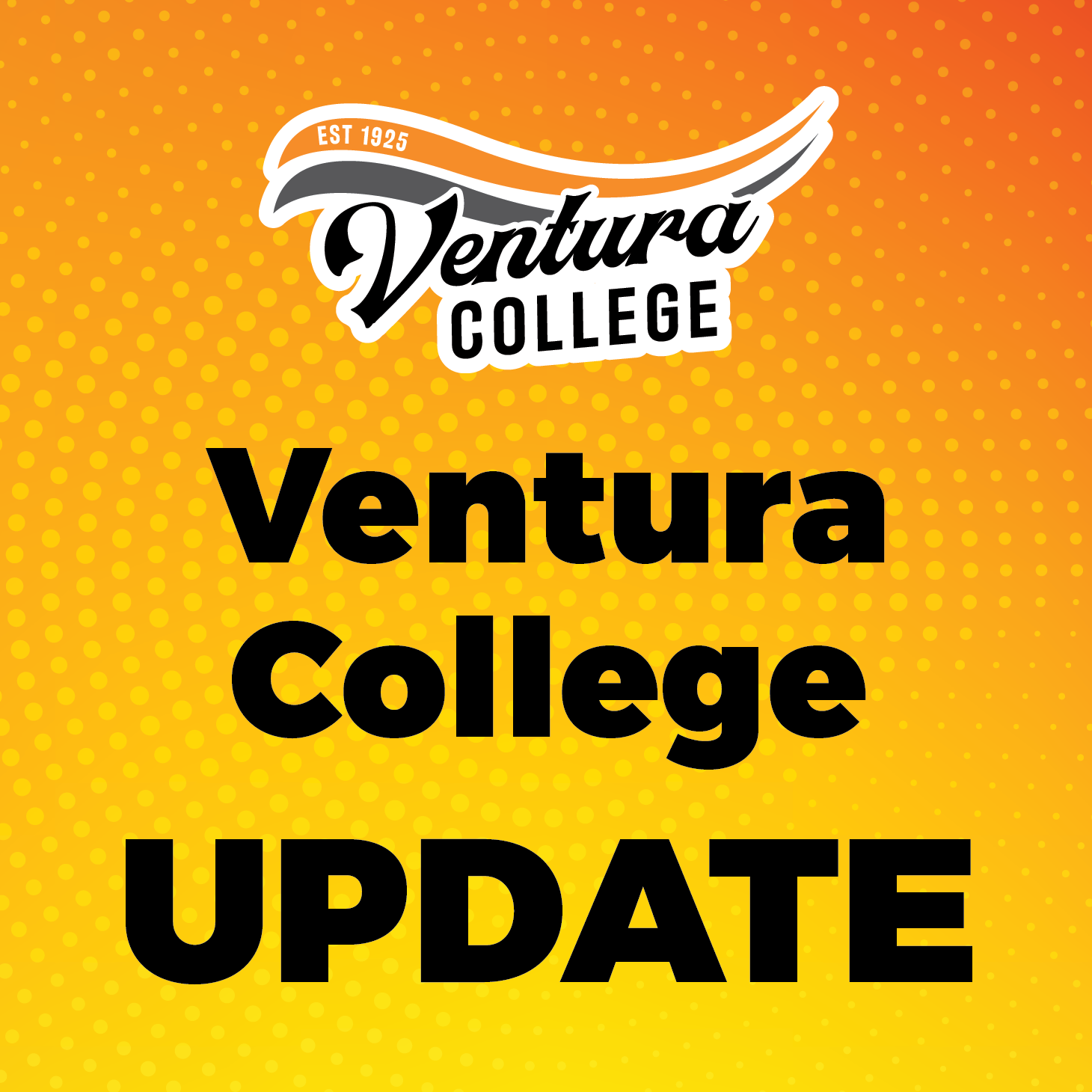 Ventura College Update