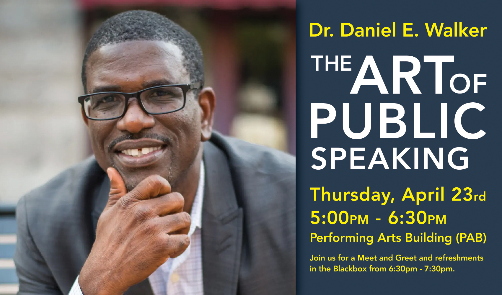 The Art of Public Speaking with Dr. Daniel E. Walker