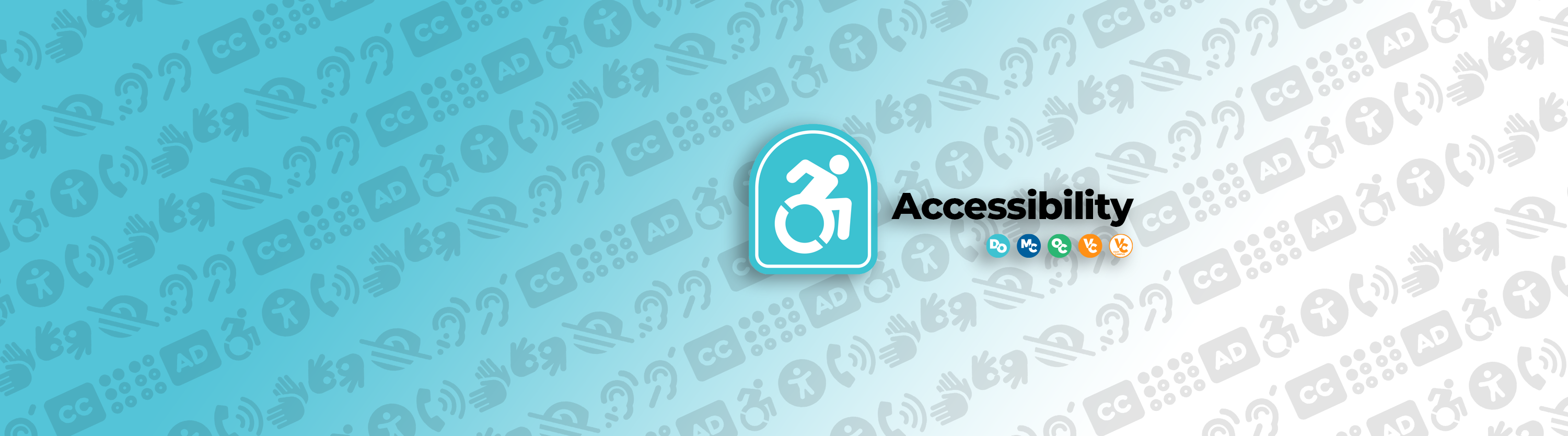 Various Accessibility Icons shown in a background pattern, VCCCD Accessibility Icon and college circle icons with text that reads, Accessibility