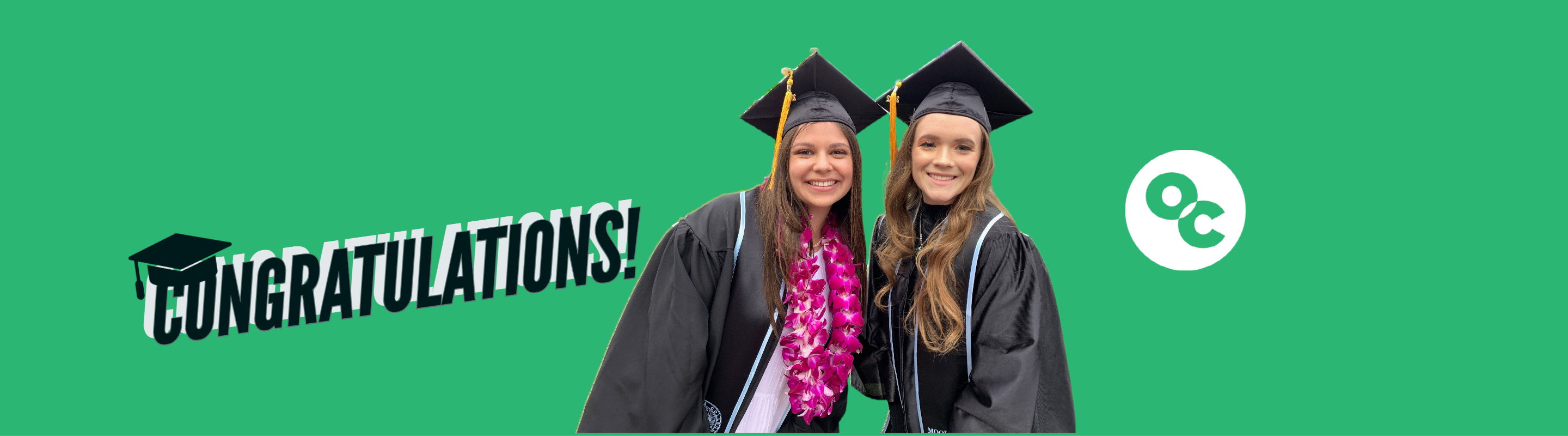 Two female graduates on a green background. Text that reads: Congratulations!