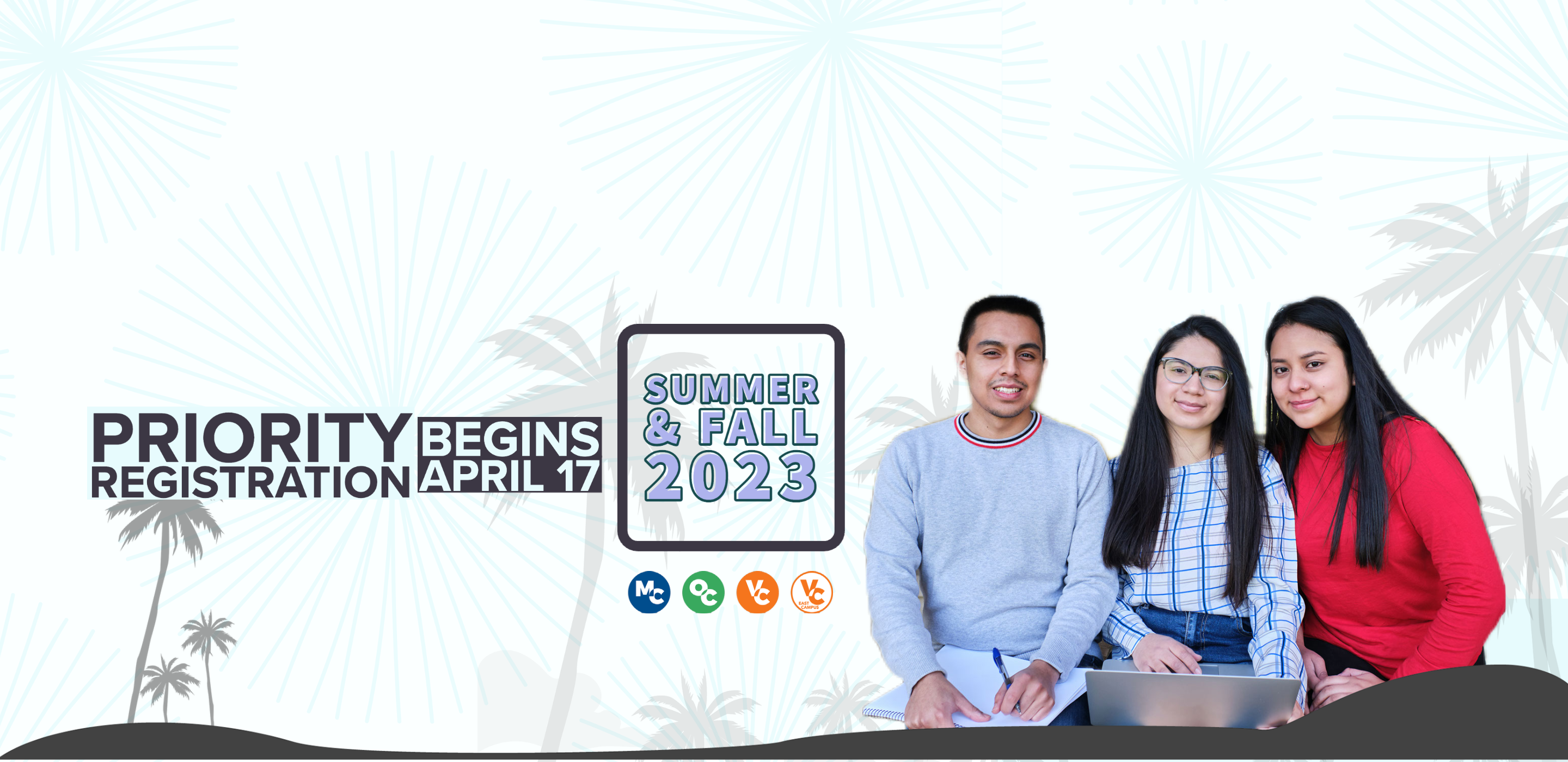 Priority Summer and Fall 2023 Registration begins April 17