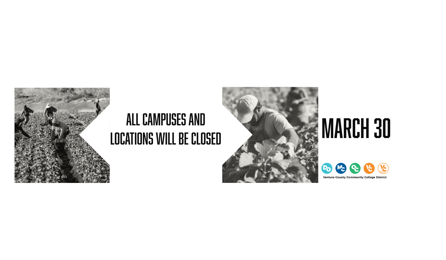 Farmworkers harvesting crops in a field, shown in black and white photography. Text that reads: All Campuses and Locations Will be Closed March 30