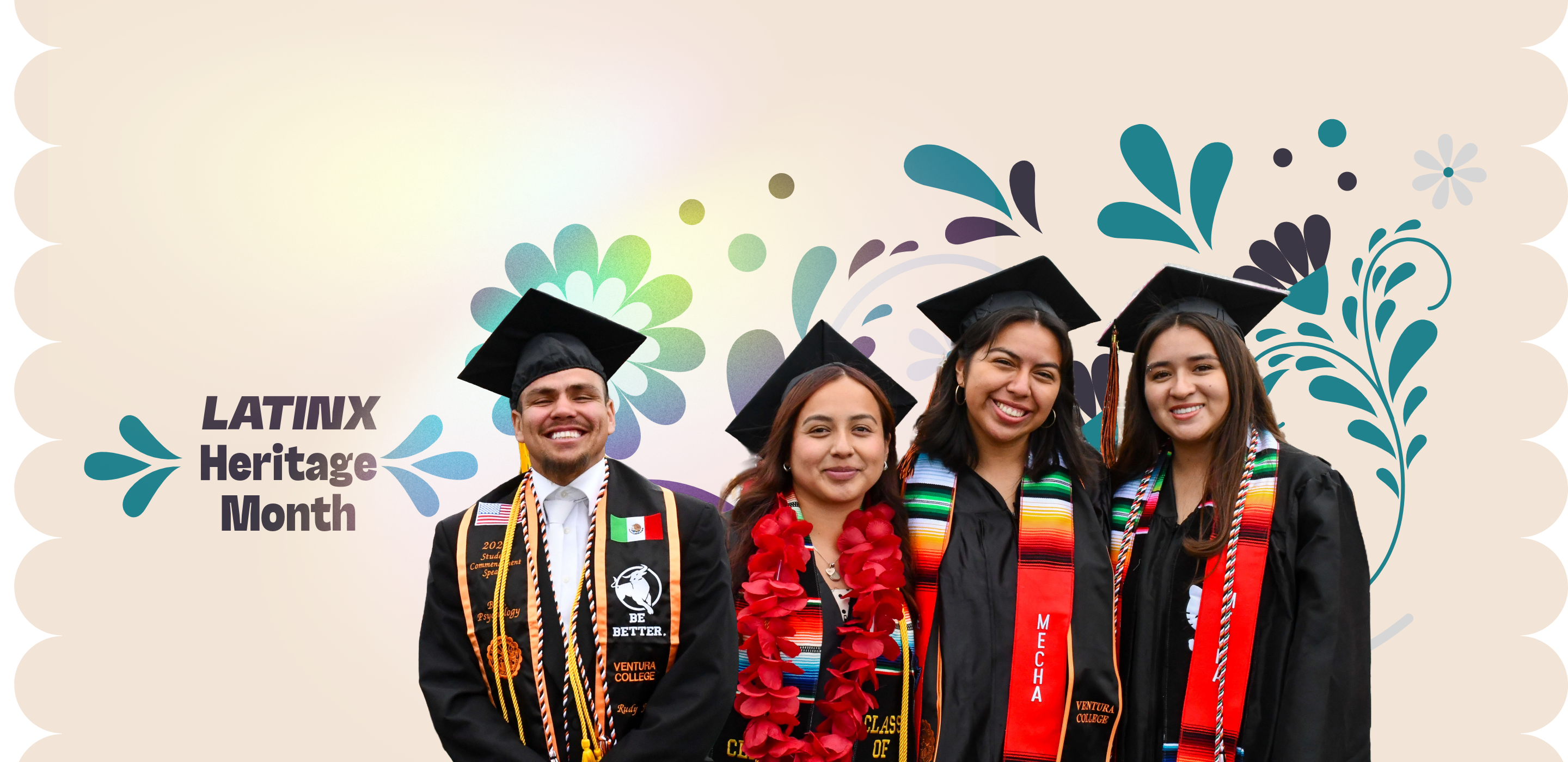 Four Ventura College graduates in caps and gowns celebrate Latinx Heritage Month, wearing serapes and cultural sashes.