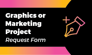 graphics or marketing project request form
