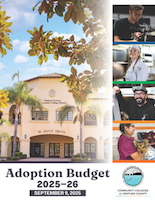Adoption Budget 2025–2026; photo of the District Administrative Center with a side bar of photos of a student looking at a camera, a culinary student in a kitchen, a welding student with eye protection, and a vet tech student holding a dog