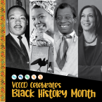 From left to right, photos of Martin Luther King jr., Maya Angelou, James Baldwin, and Kamala Harris. Below is the 5 district circle logos and text that reads: VCCCD Celebrates Black History Month