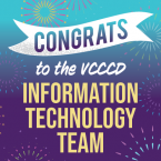 Graphic with text that reads: Congrats to the VCCCD Information Technology Team