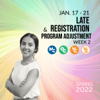 Late Registration & Program Adjustment, Week 2, January 17 - 21