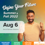 College student with raised hands looking excited. Text that reads: Define your future, Summer & Fall 2022 Aug 6 End of Summer Sessions