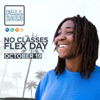 Illustrated background with palm trees. Young black person smiling in the foreground. Text that reads: No Classes Flex Day October 19. Fall 2023. MC OC VC VC East Campus