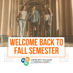 Promotional image for the start of the fall semester at the Community Colleges of Ventura County. The top half shows three students smiling and walking through a grand hallway with arched doorways and columns. The bottom half features bold orange text that reads: “WELCOME BACK TO FALL SEMESTER.” Below the text are the logos for Moorpark (MC), Ventura (VC), and Oxnard (OC) Colleges, along with the name “Community Colleges of Ventura County.”