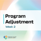 "Program Adjustment Week 2" ext on a soft gradient background in orange, blue, and green, with the Community Colleges of Ventura County logo.