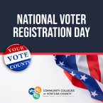 Graphic reading “National Voter Registration Day” in large white text on a dark blue background. A red, white and blue “Your Vote Counts” button and American flag appear above the Community Colleges of Ventura County logo.