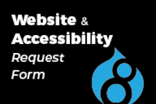 Graphic with the Drupal 8 logo and text that reads: Website & Accessibility Request Form