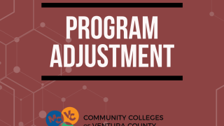 Maroon-colored graphic with a faint geometric pattern in the background, promoting program adjustment - week 2 for students. Bold white text centered in the image reads: “Week 2 - PROGRAM ADJUSTMENT,” flanked by horizontal black bars above and below. At the bottom is the logo for the Community Colleges of Ventura County, including icons for Moorpark (MC), Ventura (VC), and Oxnard (OC) Colleges.