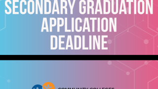 Gradient blue and pink graphic with white text saying "Secondary Graduation Application Deadline" announcement for the Community Colleges of Ventura County