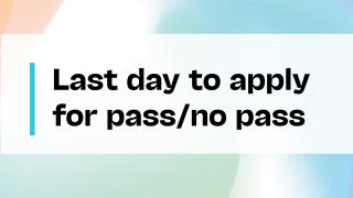Gradient graphic with black text announcing "Last Day to Apply for Pass/no Pass" with the VCCCD logo on the bottom left