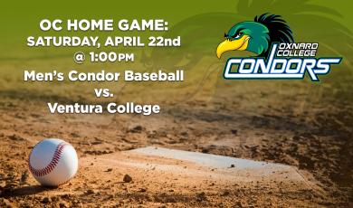 Men’s Baseball: OC Condors (Home Game) vs. Ventura College Men’s Baseball: OC Condors (Home Game) vs. Ventura College