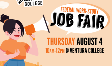 Ventura College Federal Work Study Job Fair, Thursday August Ventura College Federal Work Study Job Fair, Thursday August