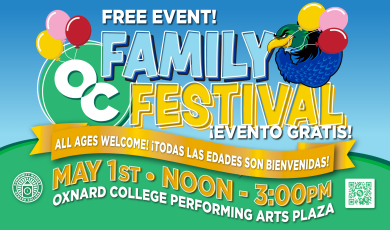 Join us for Oxnard College’s FREE Family Festival on Sunday,