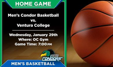 OC Men’s Basketball (Home Game) vs. Ventura College OC Men’s Basketball (Home Game) vs. Ventura College