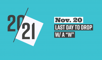 20-21, Nov. 20, Last Day to Drop with a "w"