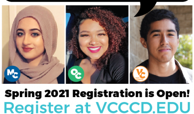 Photos of three recent district graduates. Speech bubble above the photos that reads: "We did it. You can too!" Below the photos, text that reads: Spring 2021 Registration is open! Register at VCCCD.edu. This is followed by four colored bars that read: Moorpark College, Oxnard College, Ventura College, Ventura College East Campus