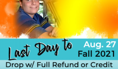 District alumni and text that reads: Last Day to Drop w/ full refund or credit (full semester only) Aug. 27 Fall 2021