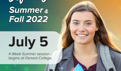 College student holding a folder smiling. Text that reads: Define Your Future summer & fall 2022 July 5 4 Week Summer session begins at Oxnard College.