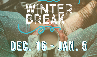 Winter Break: December 16–January 5; Moorpark College, Oxnard College, Ventura College, VC East Campus; image of a person's hands holding a cup of coffee over their lap wearing a white sweater, polka dot pants, and thick woolen socks