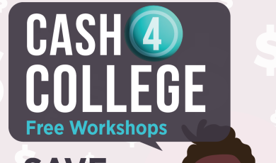 Cash for College Free Workshops