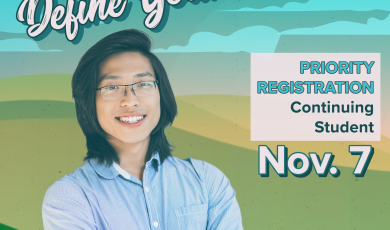 Green hills and clouds in the background. Male college student with glasses and smiling. Text that reads: Define your future Priority Registration Continuing Student Nov. 7 Moorpark College, Oxnard College, Ventura College, VC East Campus