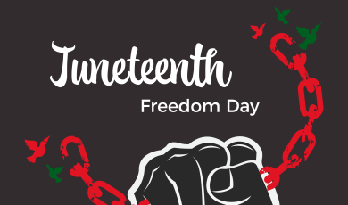 Illustrated fist holding a broken chain with birds coming off from either end. Text that reads: Juneteenth Freedom Day