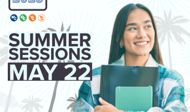 Female college student looking upward while holding a folder and notebook. Palm tress in the background. Text that reads: Summer Sessions May 22 Summer & Fall 2023 MC OC VC VCEC