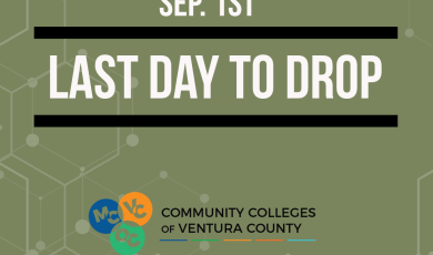 Green-colored graphic with a faint geometric pattern in the background, promoting last day to drop classes for students. Bold white text centered in the image reads: “SEP. 1ST, LAST DAY TO DROP” flanked by horizontal black bars above and below. At the bottom is the logo for the Community Colleges of Ventura County, including icons for Moorpark (MC), Ventura (VC), and Oxnard (OC) Colleges.