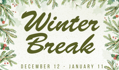Text "Winter Break, December 12 – January 11" with decorative evergreen branches frame and CCVC Circle logos