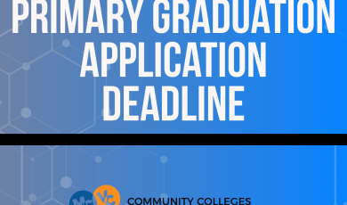 Graphic with a blue gradient background and faint geometric hexagon patterns. Large white text reads "Primary Graduation Application Deadline." At the bottom are the logos for Moorpark College, Oxnard College, Ventura College, and Ventura College East Campus with the label 'Community Colleges of Ventura County