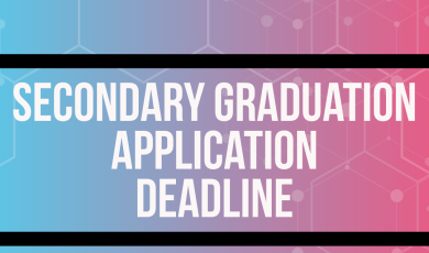 Gradient blue and pink graphic with white text saying "Secondary Graduation Application Deadline" announcement for the Community Colleges of Ventura County