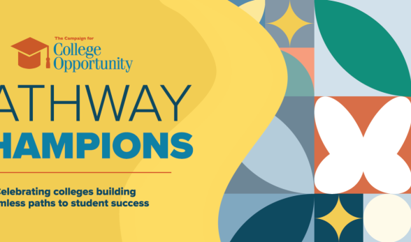 The Campaign for College Opportunity Pathway Champions Celeb