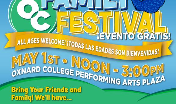 “Join us for Oxnard College’s free Family Festival on Sunday