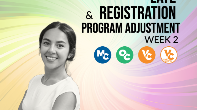 Late Registration & Program Adjustment, Week 2, January 17 - 21