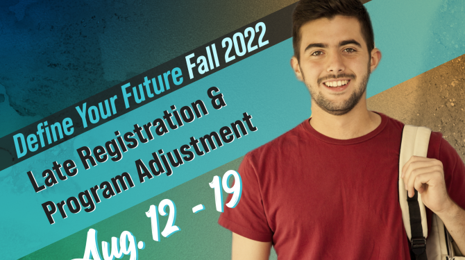 Define your future: Fall 2022; Late Registration & Program Adjustment, August 12–19; Moorpark College, Oxnard College, Ventura College, VC East Campus; image of man smiling with backpack slung over his left shoulder
