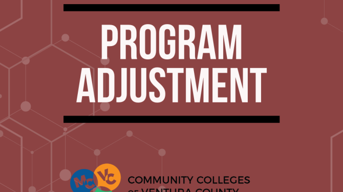 Maroon-colored graphic with a faint geometric pattern in the background, promoting program adjustment - week 2 for students. Bold white text centered in the image reads: “Week 2 - PROGRAM ADJUSTMENT,” flanked by horizontal black bars above and below. At the bottom is the logo for the Community Colleges of Ventura County, including icons for Moorpark (MC), Ventura (VC), and Oxnard (OC) Colleges.