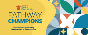 The Campaign for College Opportunity Pathway Champions Celeb