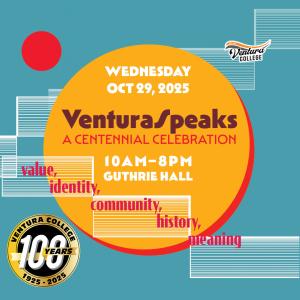 Ventura Speaks October 29  10 am to 8 pm guthrie hall ventur Ventura Speaks October 29  10 am to 8 pm guthrie hall ventur