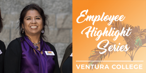 Beatriz Zizumbo Employee Highlight Series Ventura College Beatriz Zizumbo Employee Highlight Series Ventura College